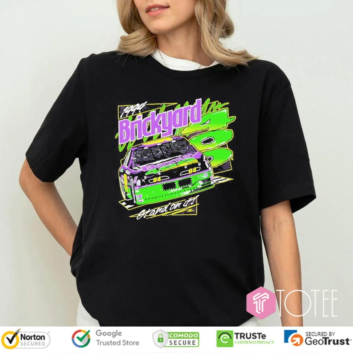 1994 Brickyard 400 Stand On It T-shirt