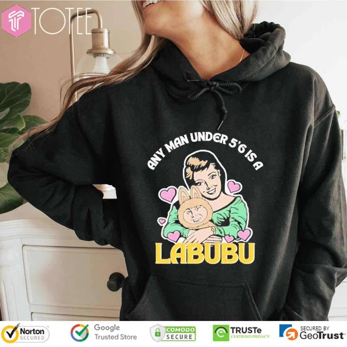 Any Man Under 5 6 Is A Labubu T-shirt
