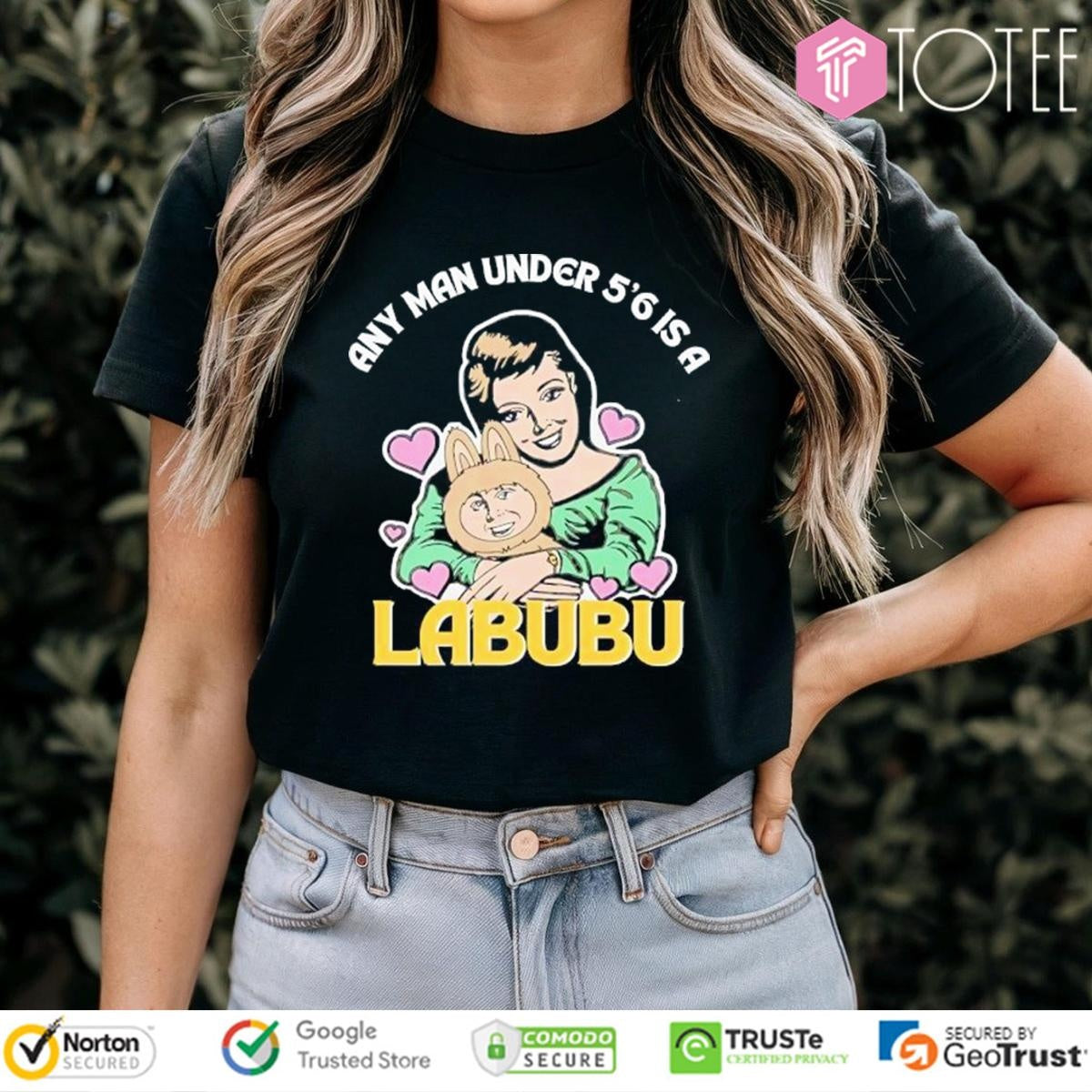 Any Man Under 5 6 Is A Labubu T-shirt