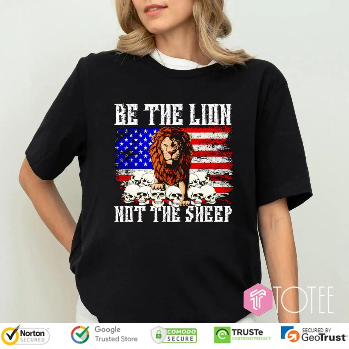 Be The Lion Not The Sheep American Flag 4Th Of July T-shirt