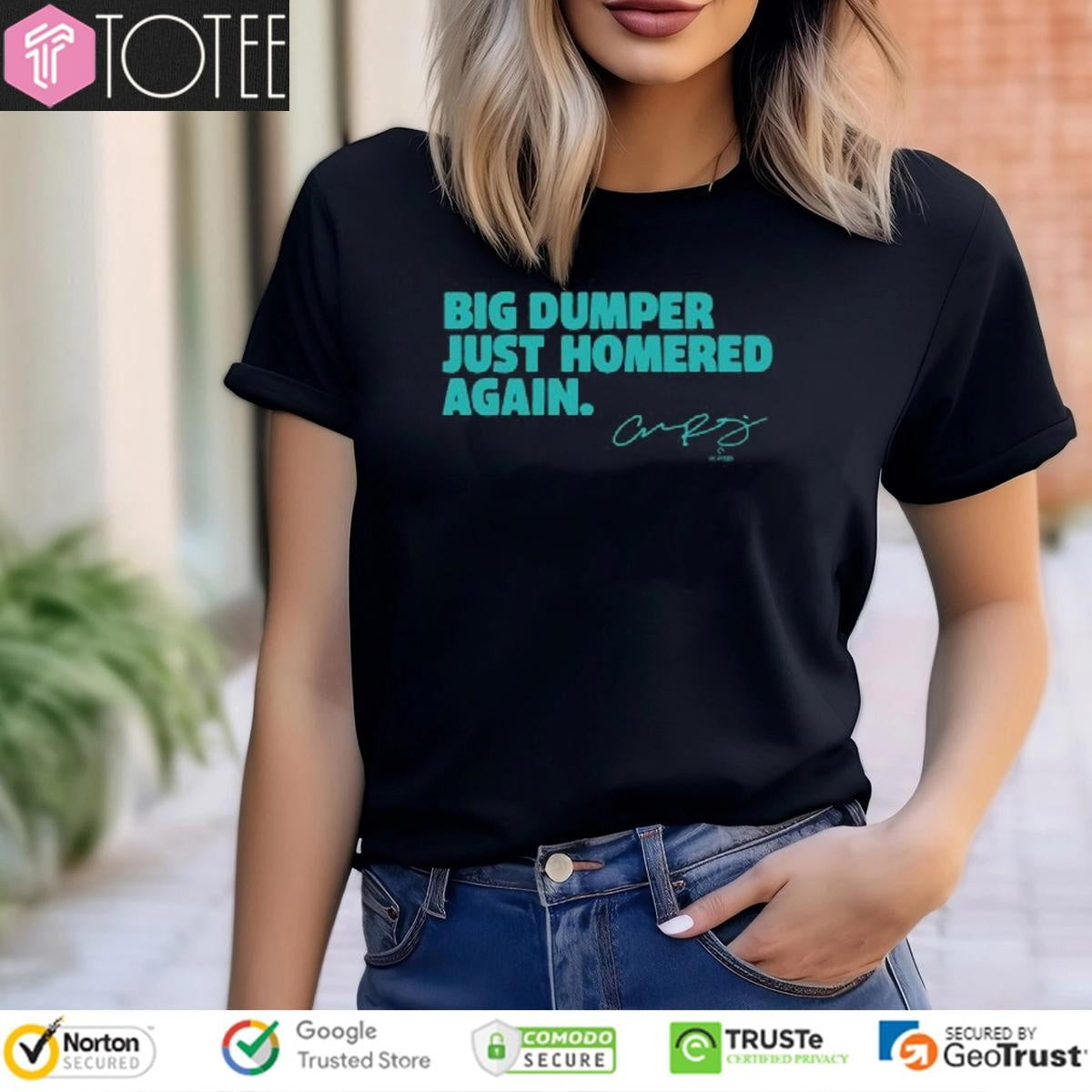 Big Dumper Just Homered Again Cal Raleigh Seattle Mariners T-shirt