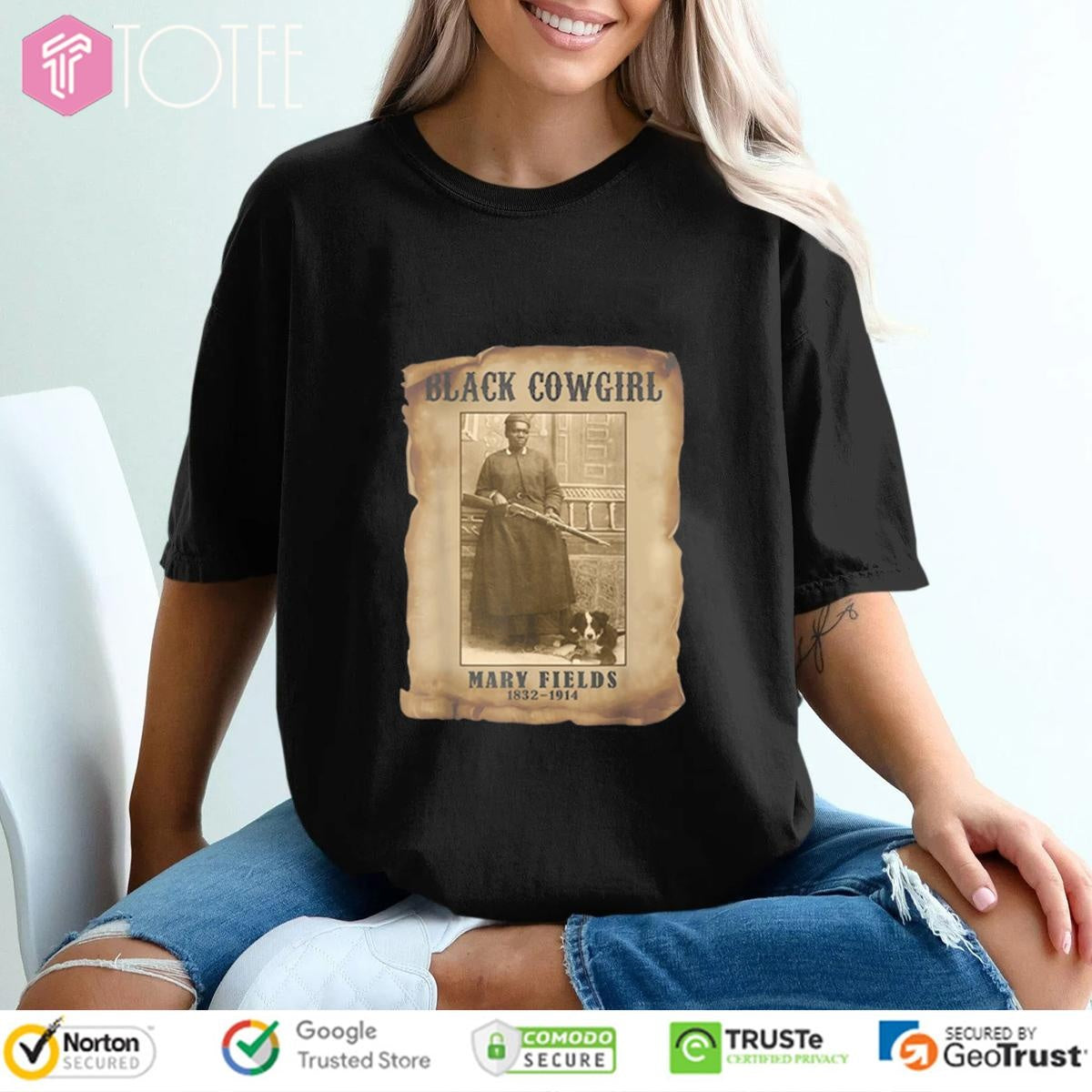 Black Cowgirl Mary Fields 1832-1914 Black History Texas T-shirt