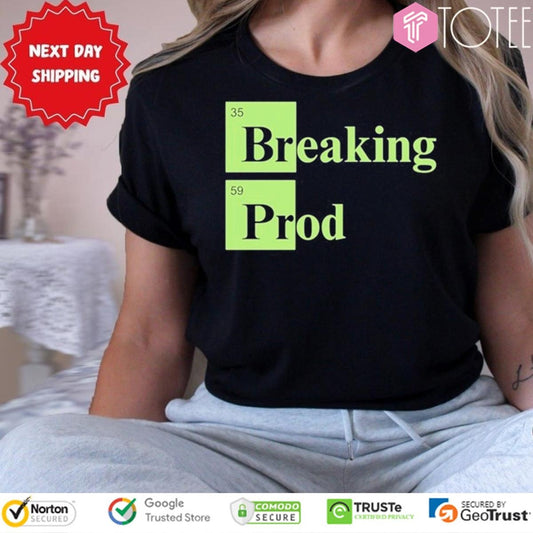 Breaking 35 Prod 59 Parody Breaking Bad T-shirt