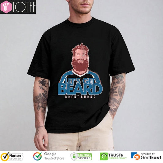 Brent Burns Lets Get Beard Colorado Avalanche T-shirt