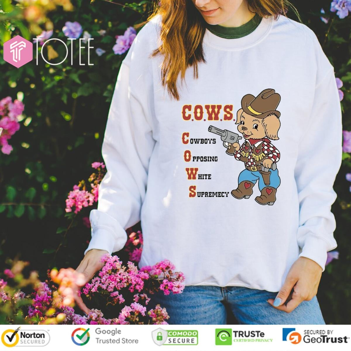 C.O.W.S Dog Cowboys Opposing White Supremacy T-shirt
