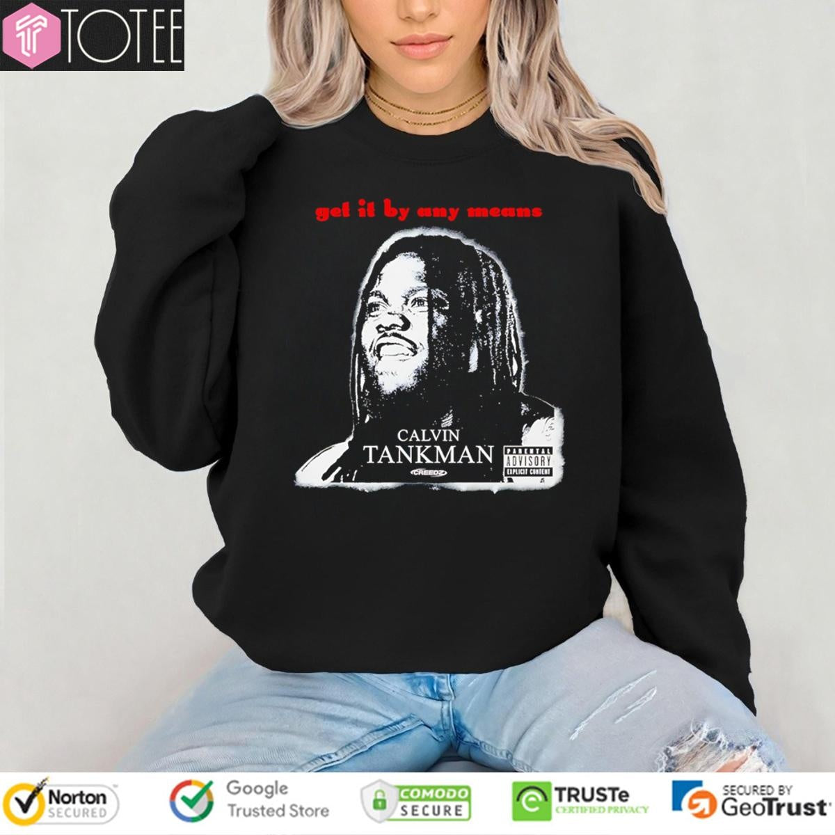 Calvin Tankman Get It By Any Means Creeds T-shirt