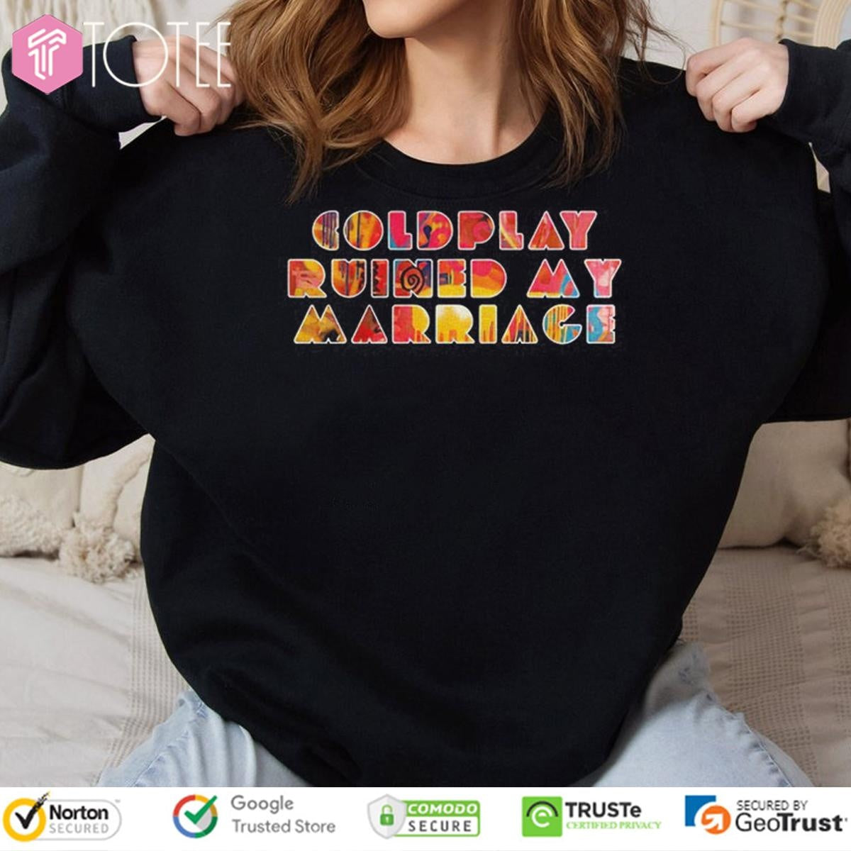 Coldplay Ruined My Marriage T-shirt