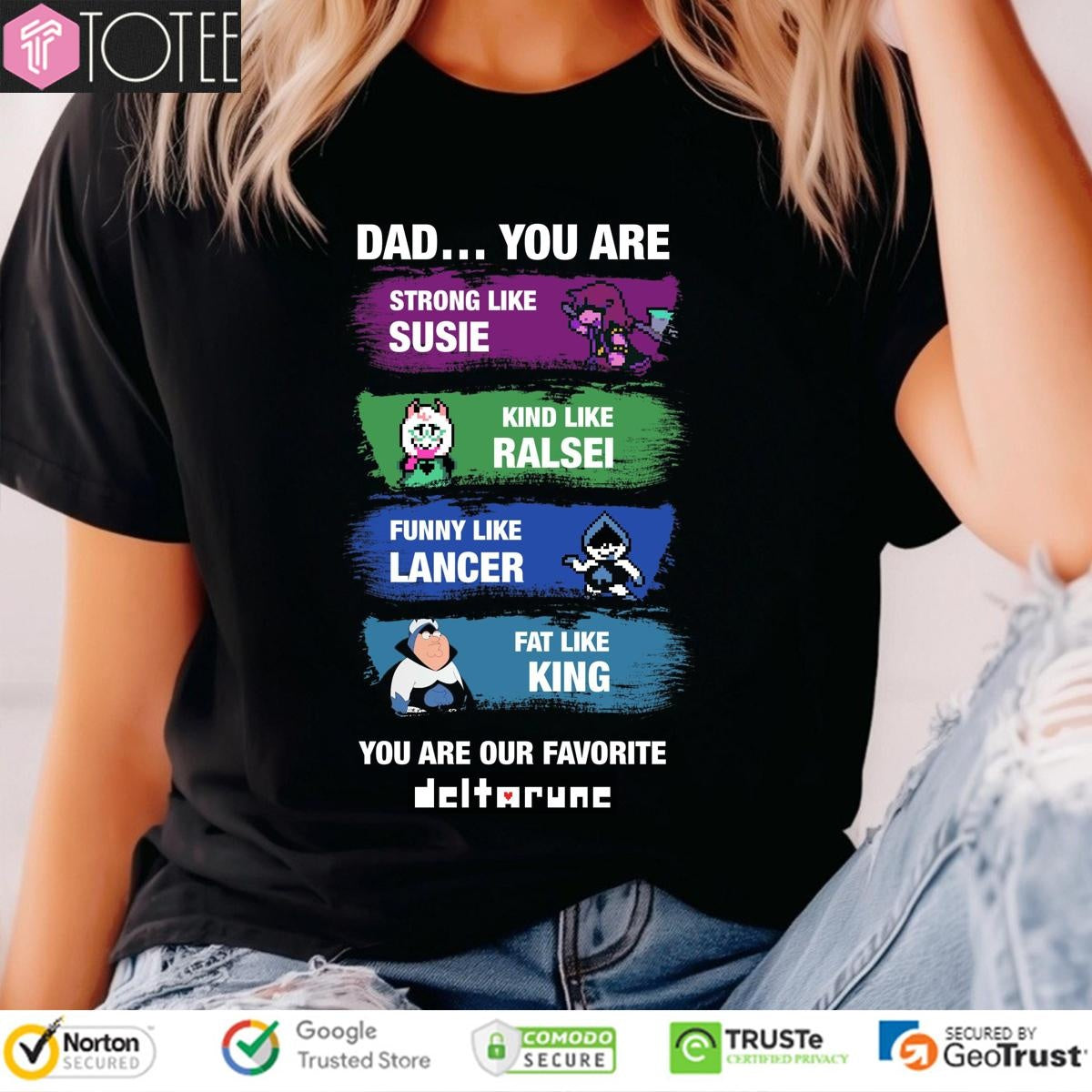 Deltarune Dad You Are Strong Like Susie Ralsei Lancer King Fathers Day T-shirt