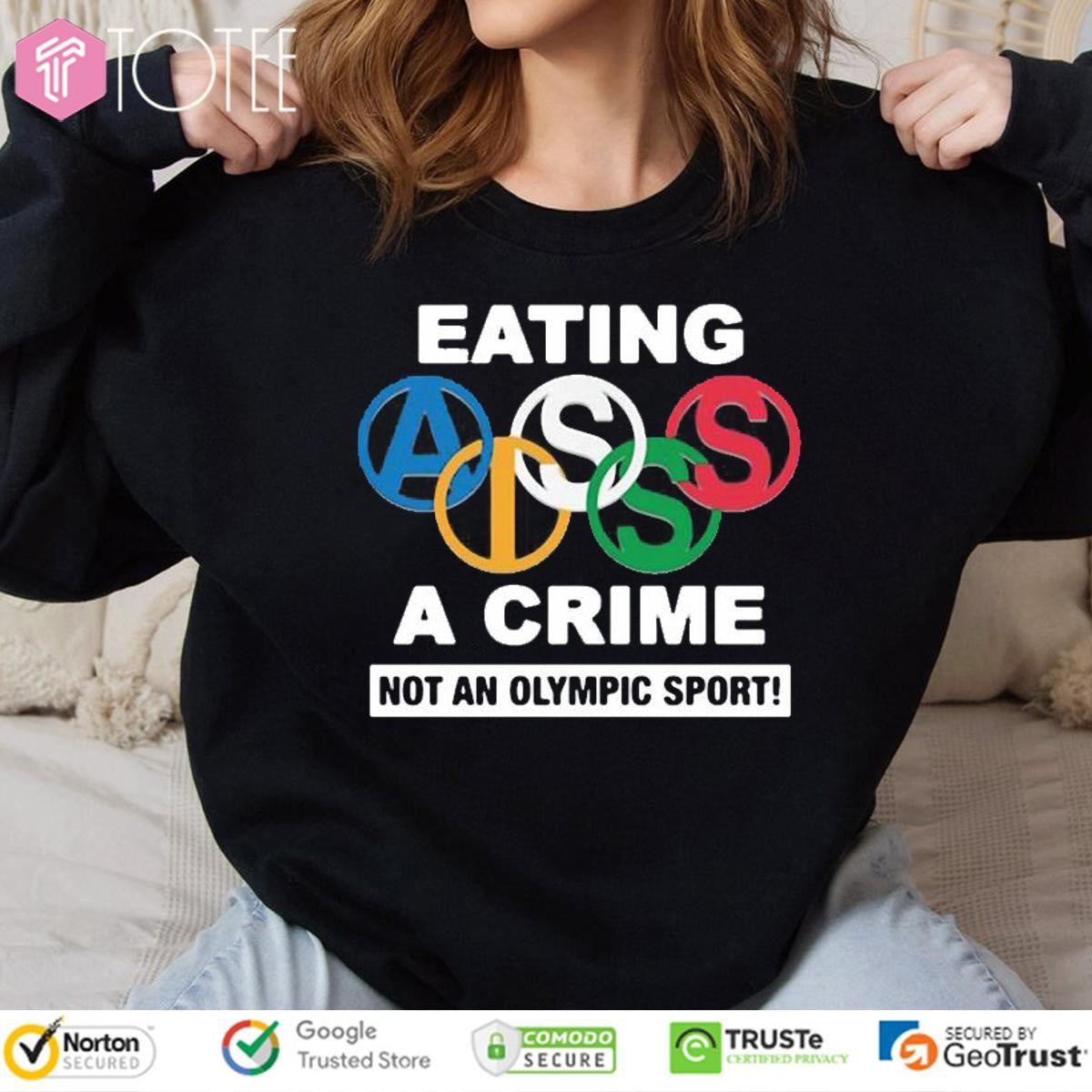 Eating Ass Is A Crime Not An Olympic Sport Simone Biles T-shirt