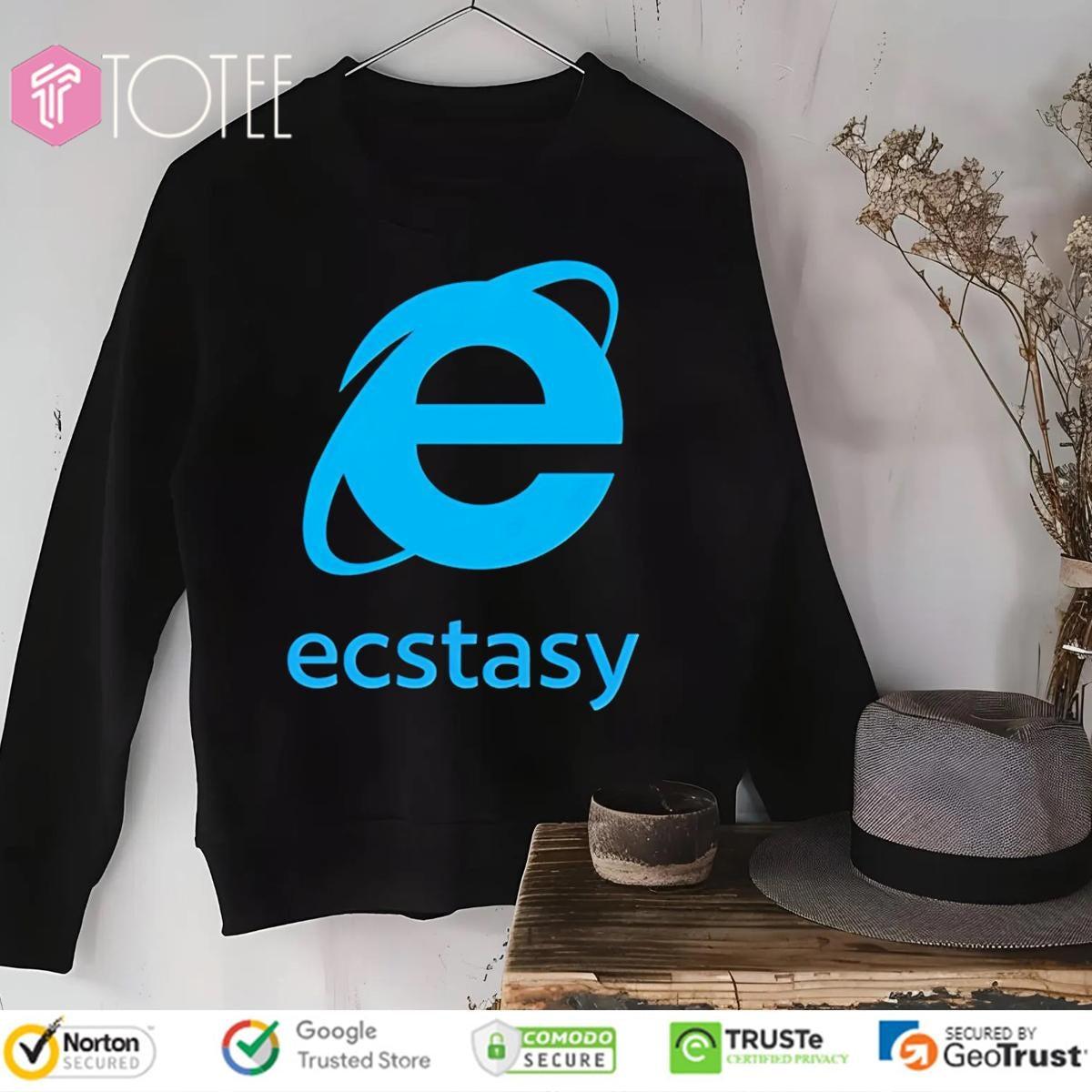 Ecstasy Internet Explorer Web Browser Microsoft sweatshirt