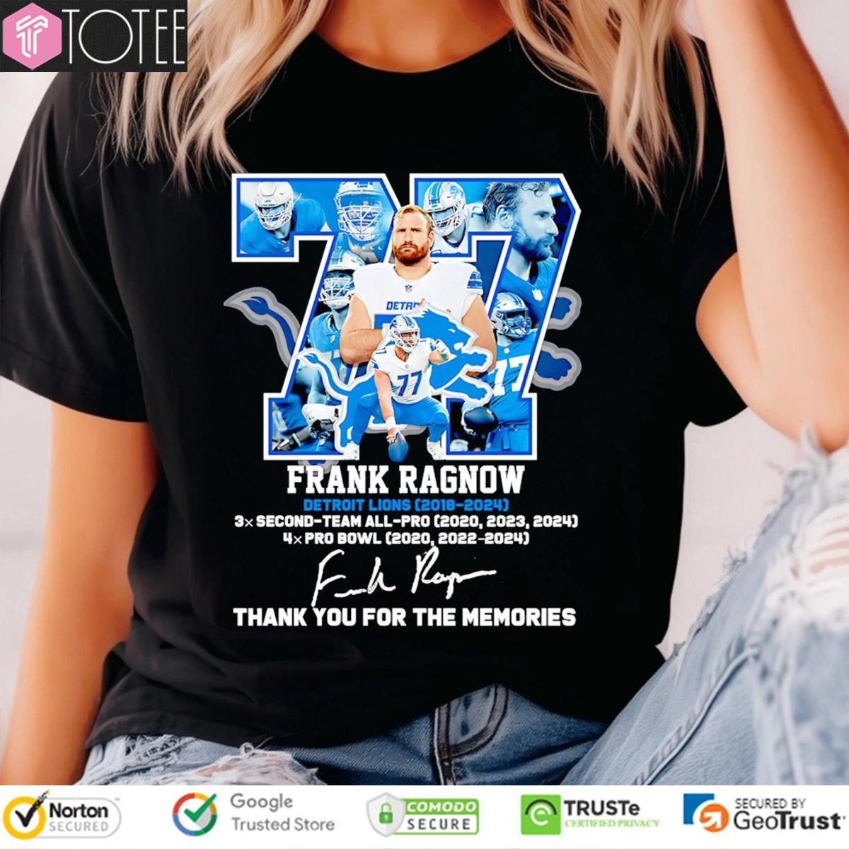 Frank Ragnow 77 Detroit Lions 3X Second Team All 4X Pro Bowl Signature T-shirt