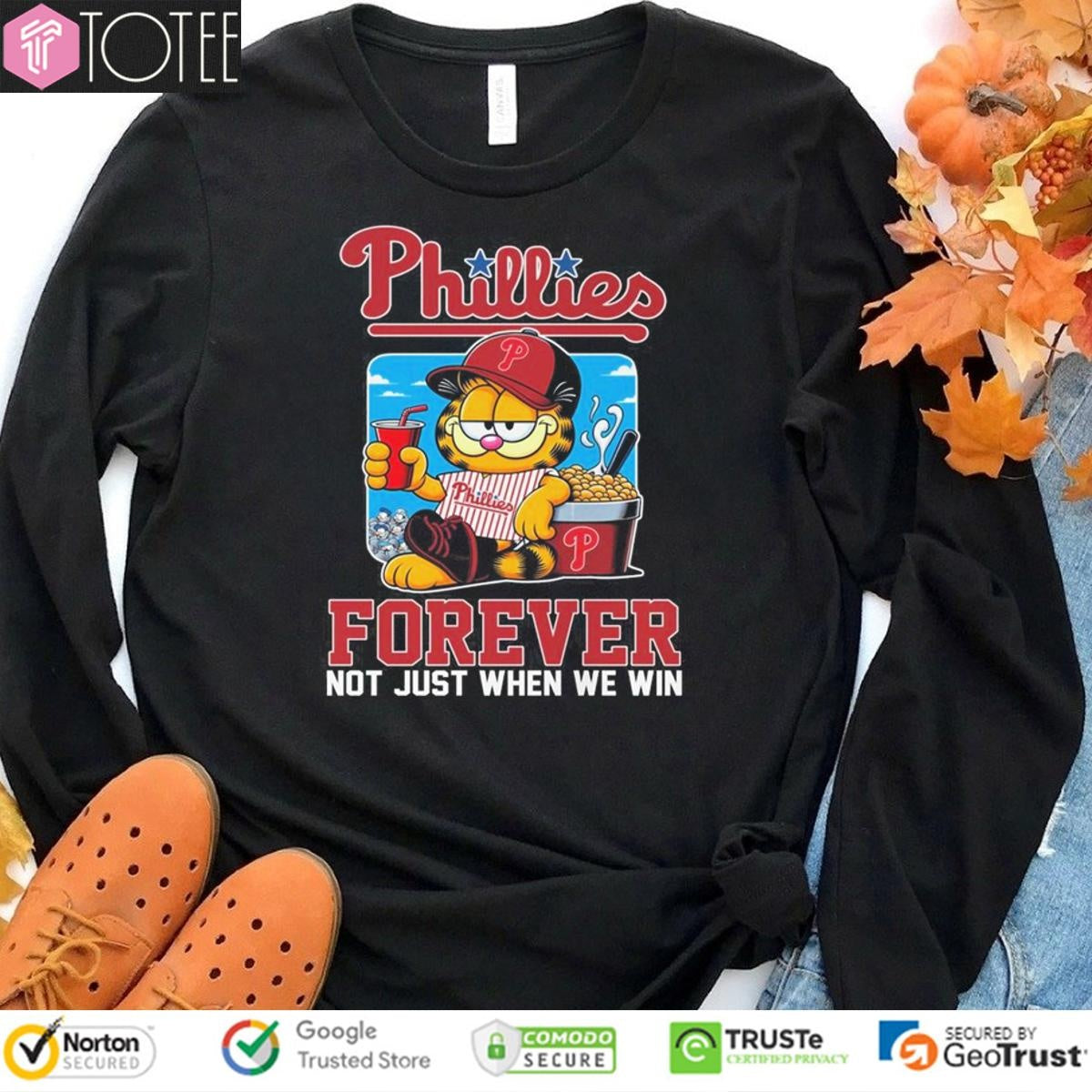 Garfield Cat Philadelphia Phillies Forever Not When Win T-shirt