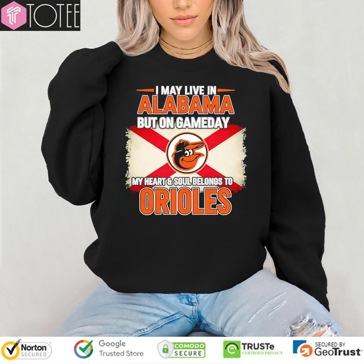 I May Live In Alabama But On Gameday My Heart Soul Belongs To Baltimore Orioles T-shirt
