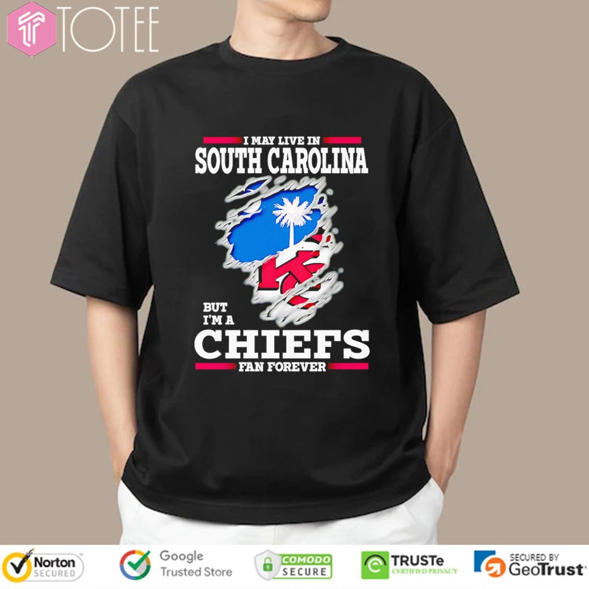 I May Live In South Carolina But Im A Kansas City Chiefs Fan Forever Torn T-shirt