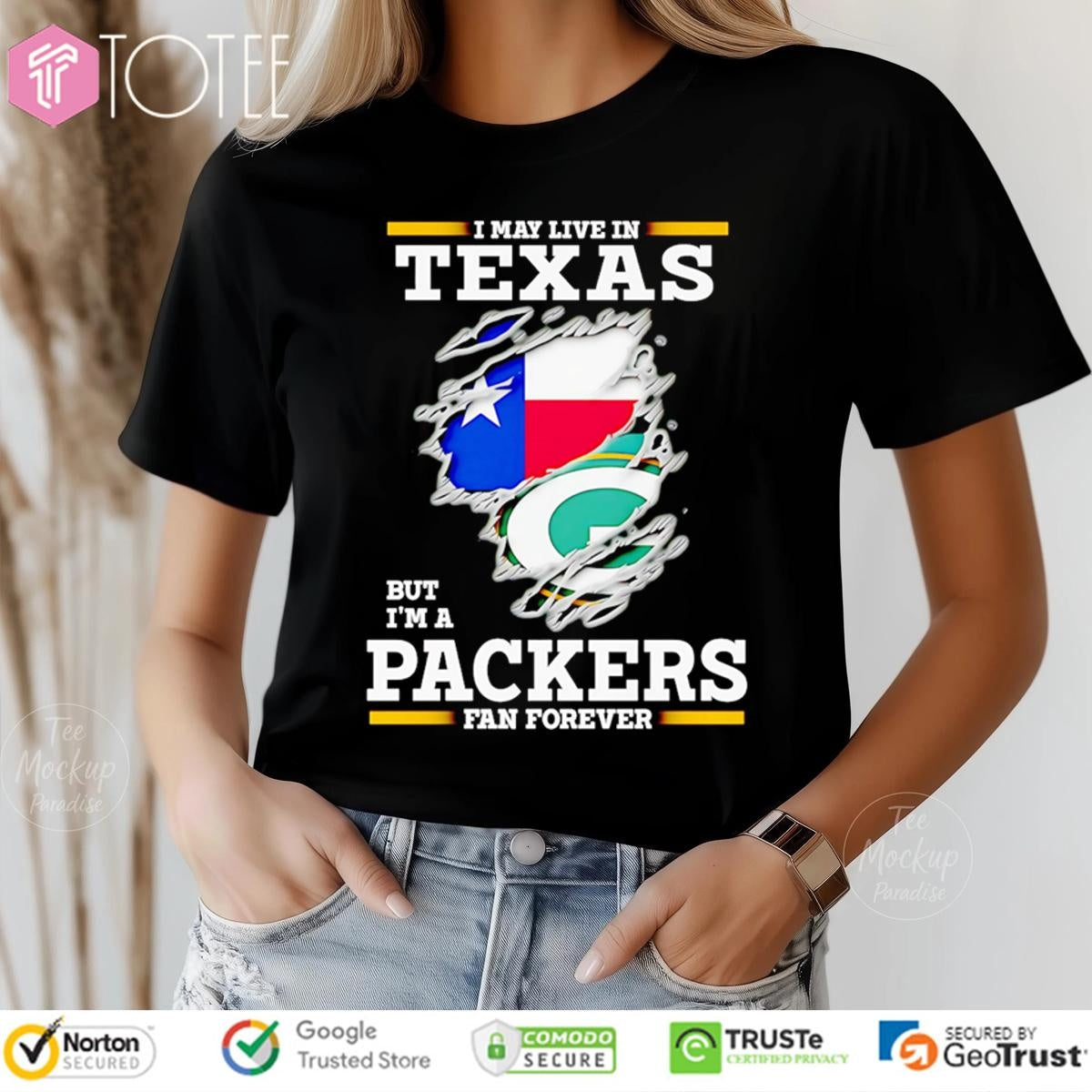 I May Live In Texas But Im A Green Bay Packers Fan Forever Torn T-shirt