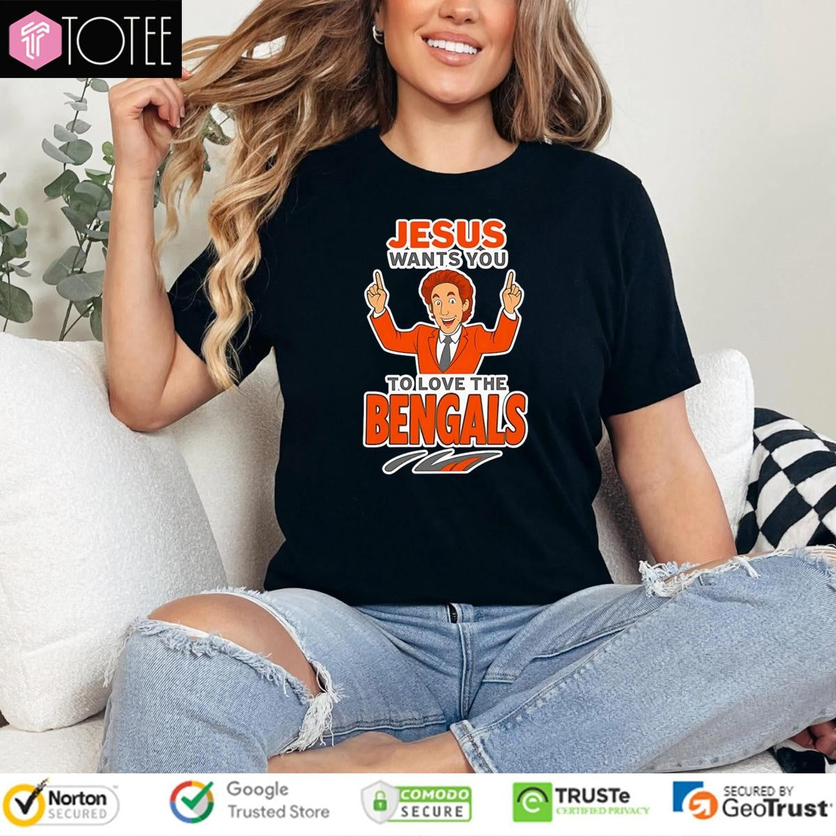 Jesus Wants You To Love The Bengals T-shirt