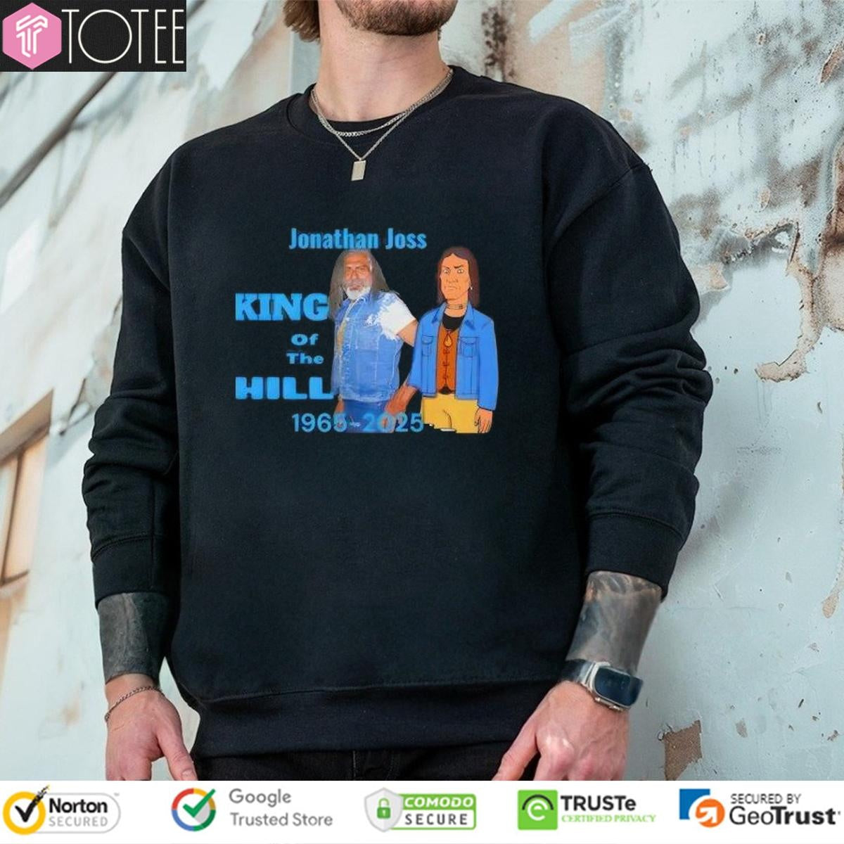 Jonathan Joss Shot Dead Kill Of The Hill Rip 1965-2025 Shirt sweatshirt