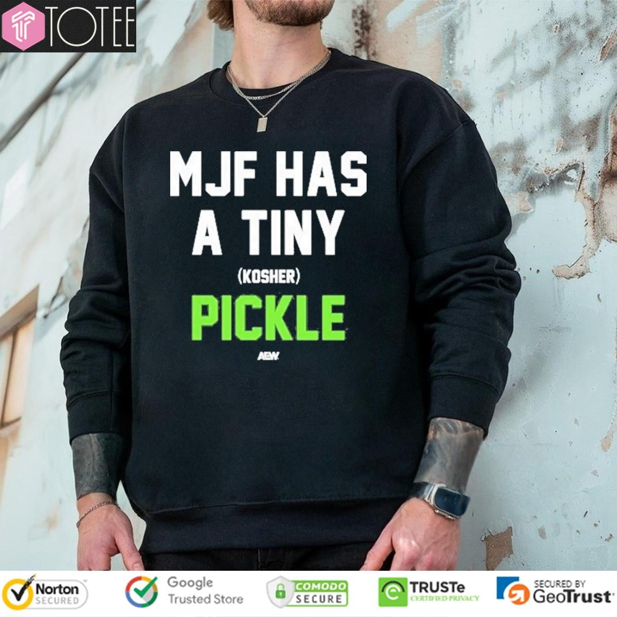 Mjf Has A Tiny Kosher Pickle Maxwell Jacob Friedman Sweatshirt