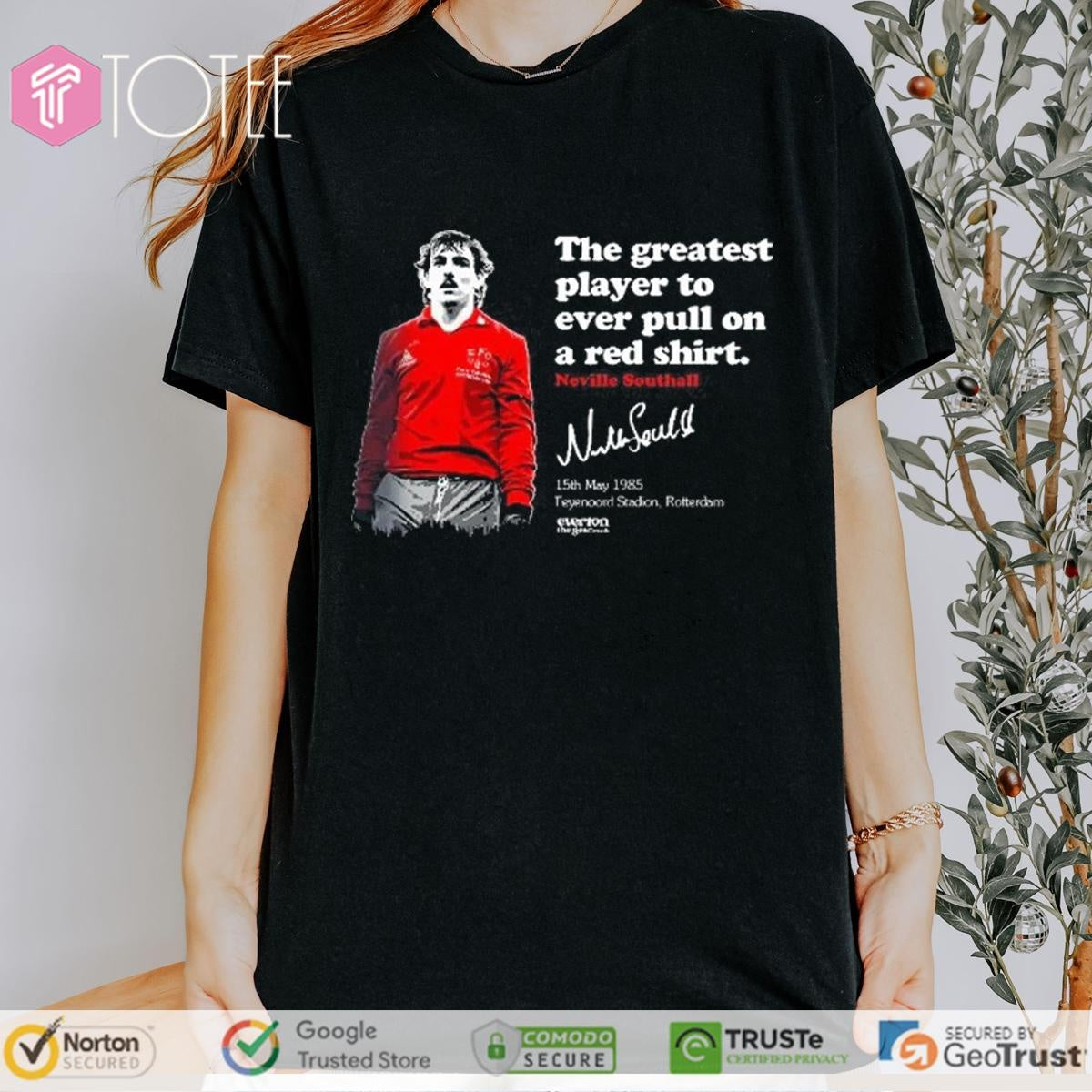 Neville Southall Signature The Greatest Player To Ever Pull On A Red T-shirt