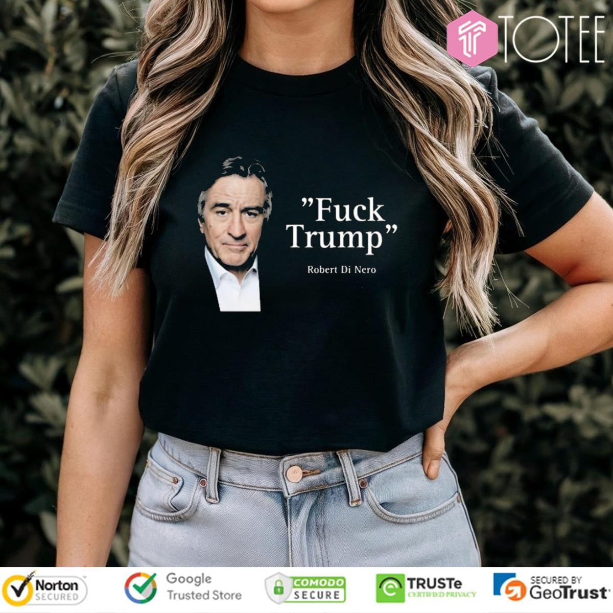 Robert De Niro Say Fuck Trump T-Shirt
