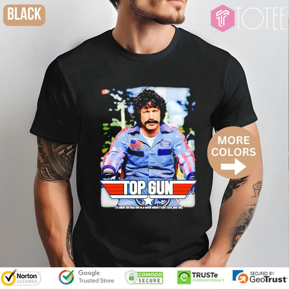 Rod Kimble Top Gun Id Rather Die Than Live In A World Where I Cant Kick Your Ass T-shirt