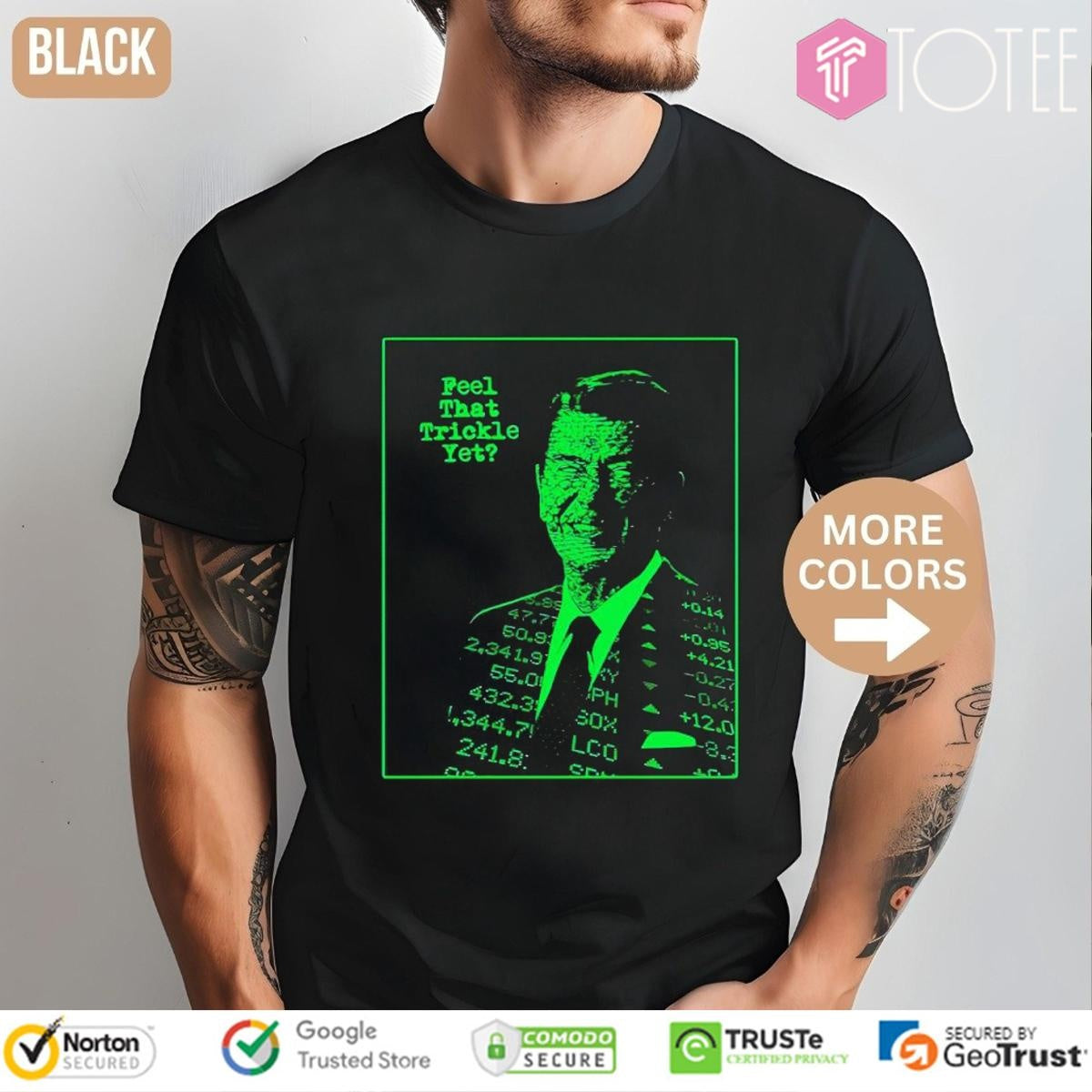 Ronald Reagan Feel That Trickle Yet Art T-shirt