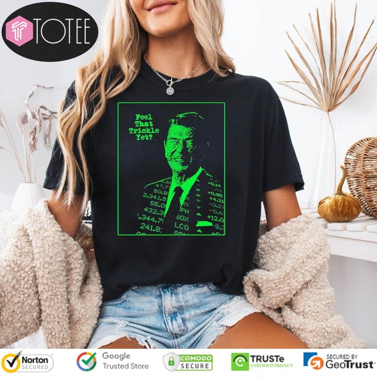 Ronald Reagan Feel That Trickle Yet Art T-shirt