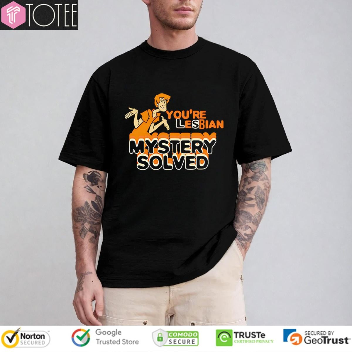 Scooby Doo Shaggy Youre Lesbian Mystery Solved T-shirt