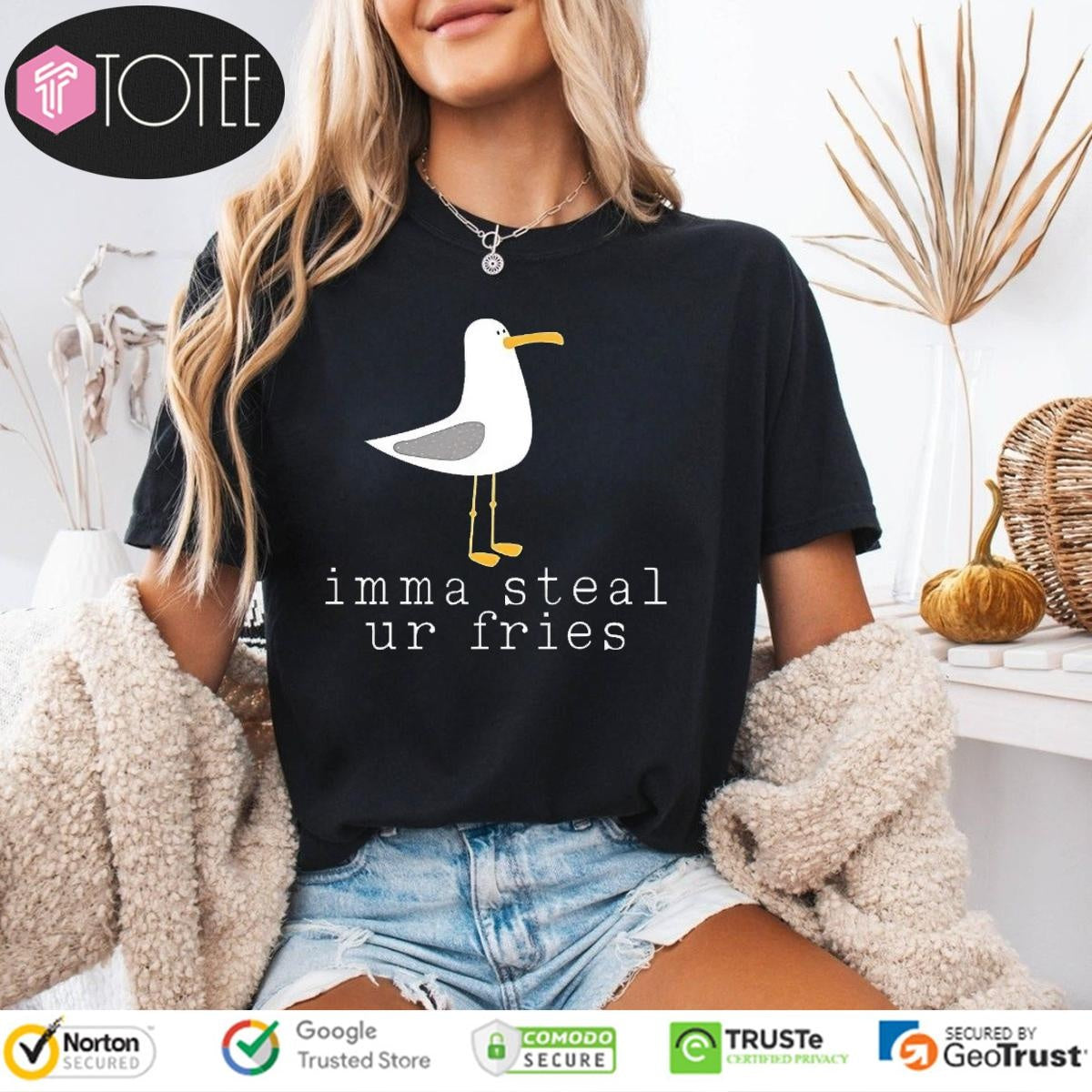 Seagull Imma Steal Ur Fries T-shirt