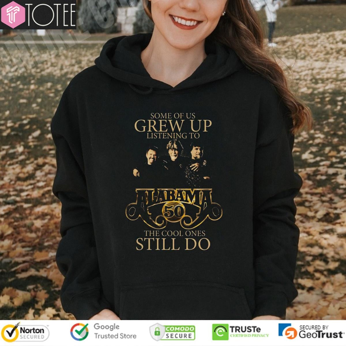 Some Of Us Grew Up Listening To Alabama 50Th The Cool Ones Still Do T-shirt