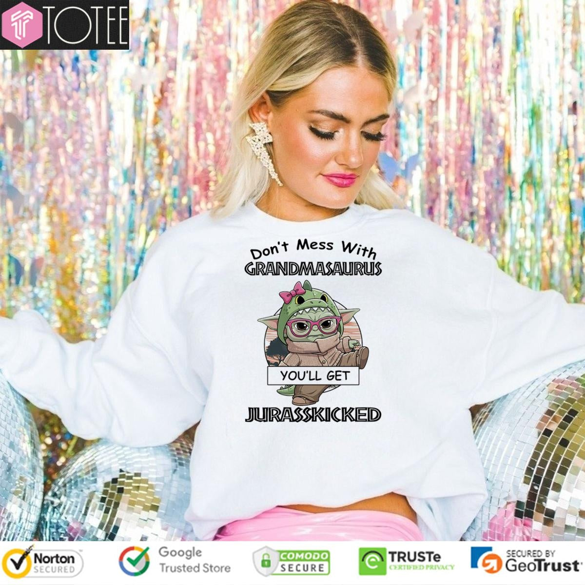 Star Wars Dont Mess With Grandmasaurus Youll Get Jurasskicked T-shirt