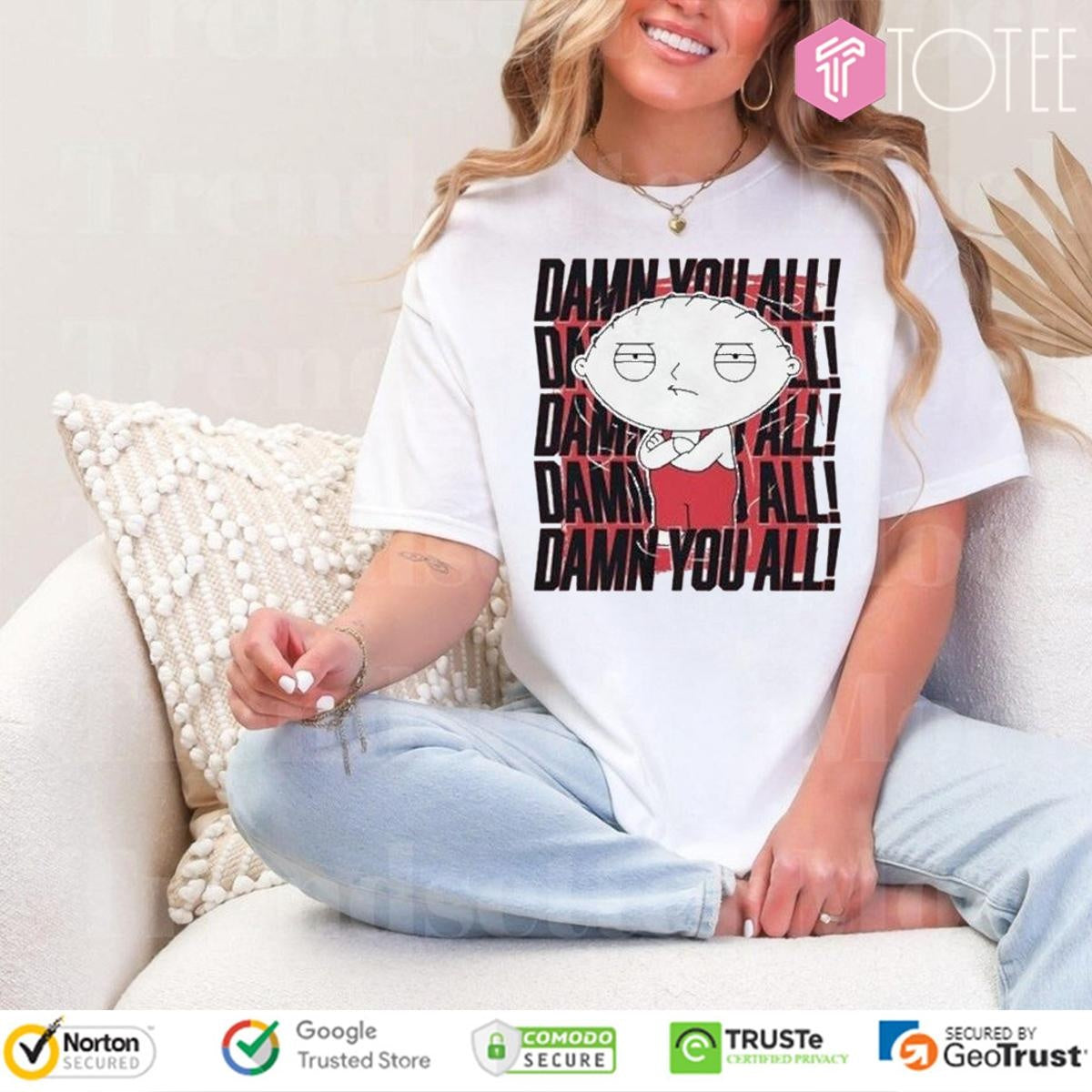 Stewie Griffin Family Guy Damn You All Repeat T-shirt