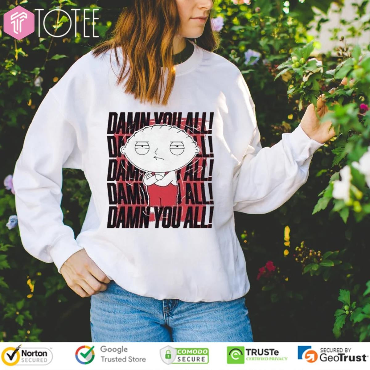 Stewie Griffin Family Guy Damn You All Repeat T-shirt