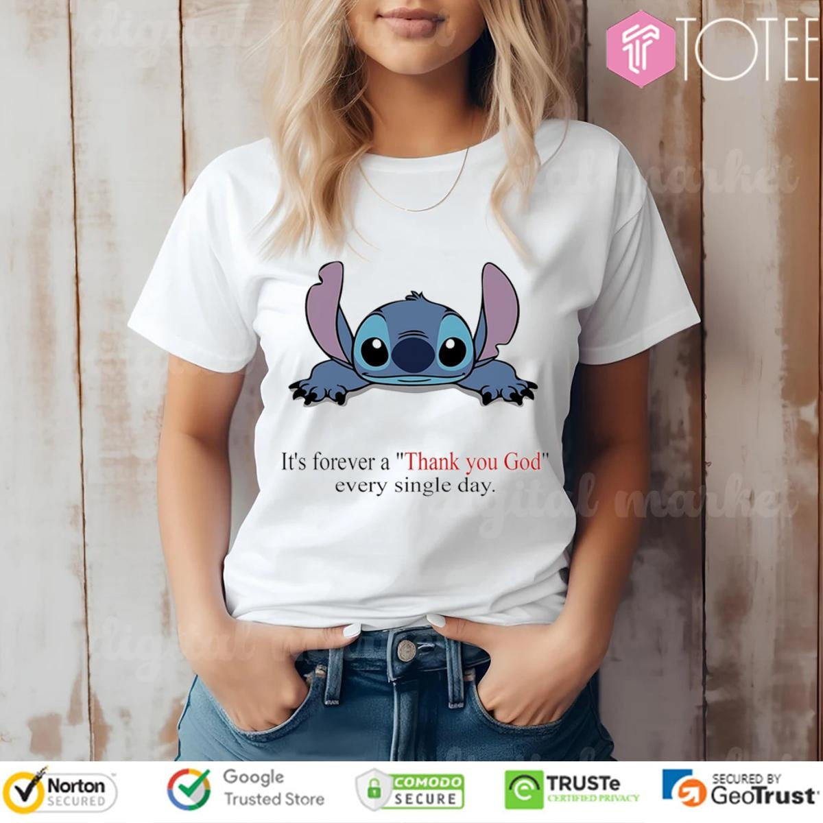 Stitch Its Forever A Thank You God Every Single Day T-shirt