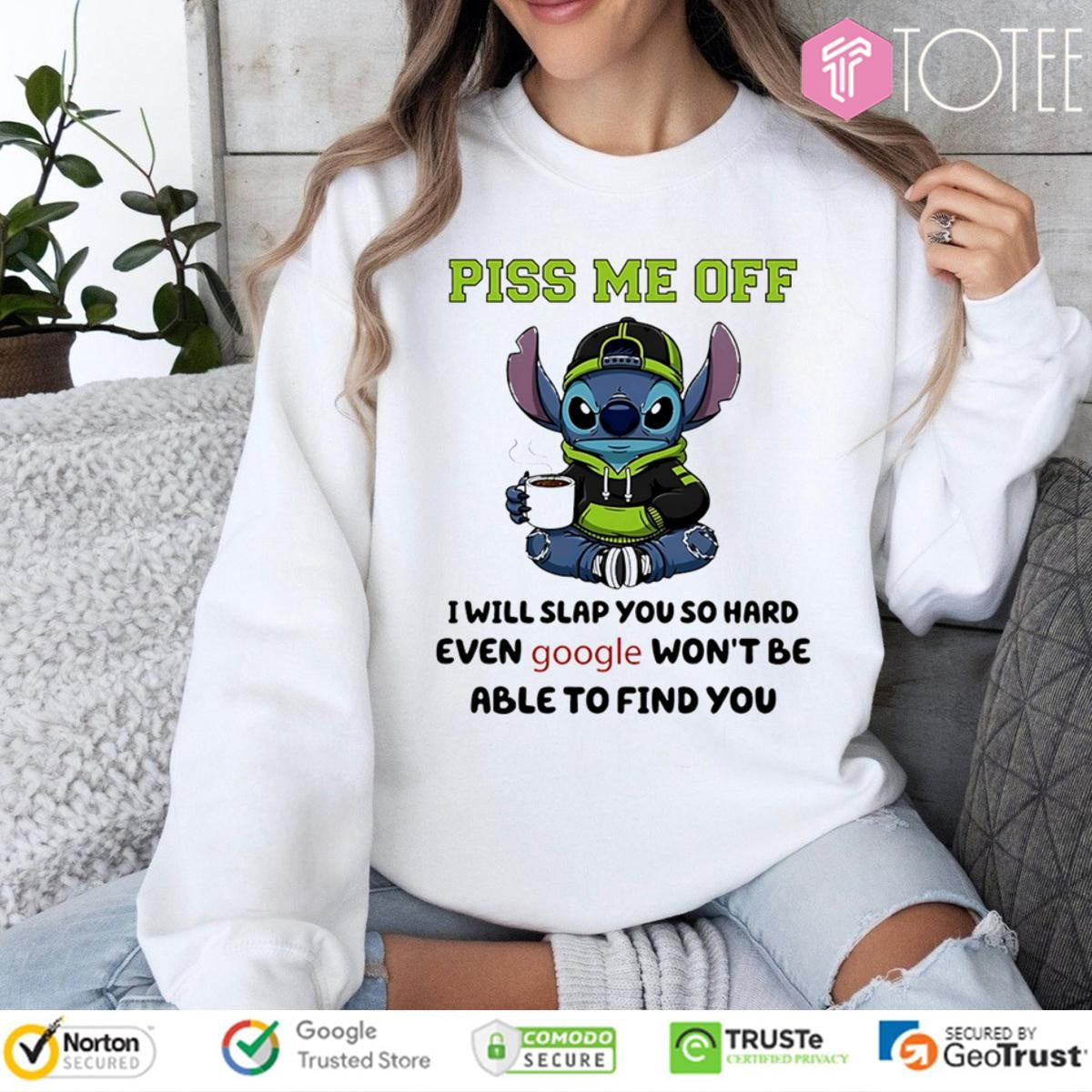 Stitch Piss Me Off I Will Slap You So Hard Even Google Wont Be Able To Find You T-shirt