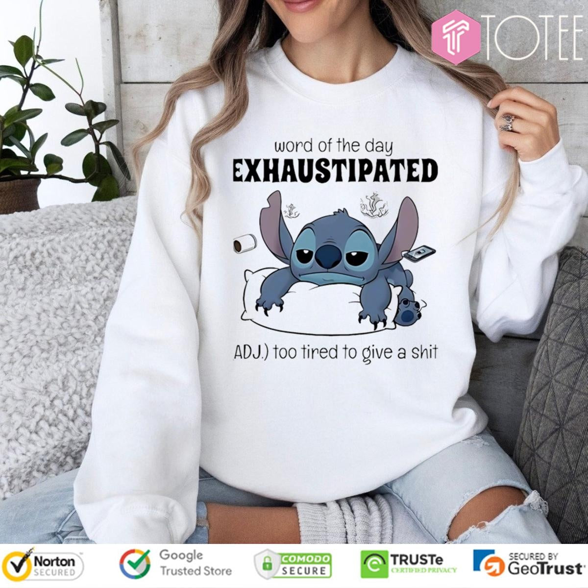 Stitch Word Of The Day Exhaustipated Too Tired To Give A Shit T-shirt