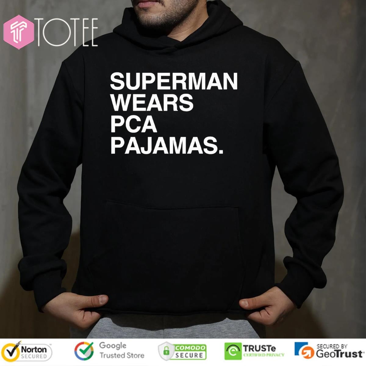 Superman Wears Pca Pajamas T-shirt