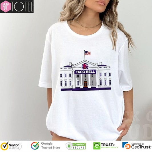 Taco House Parody Taco Bell The White House T-shirt