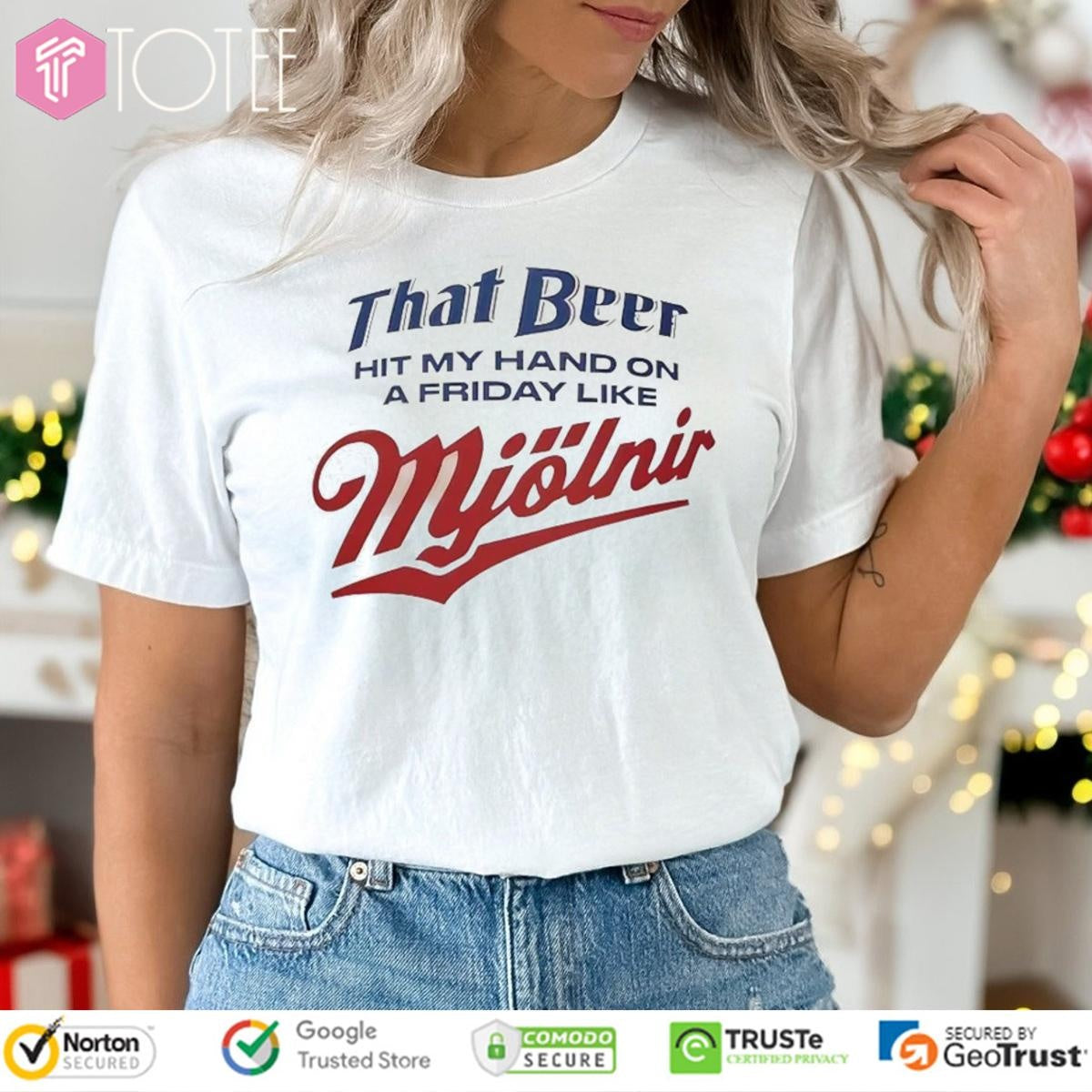 That Beer Hit My Hand On A Friday Like Mjolnir T-shirt