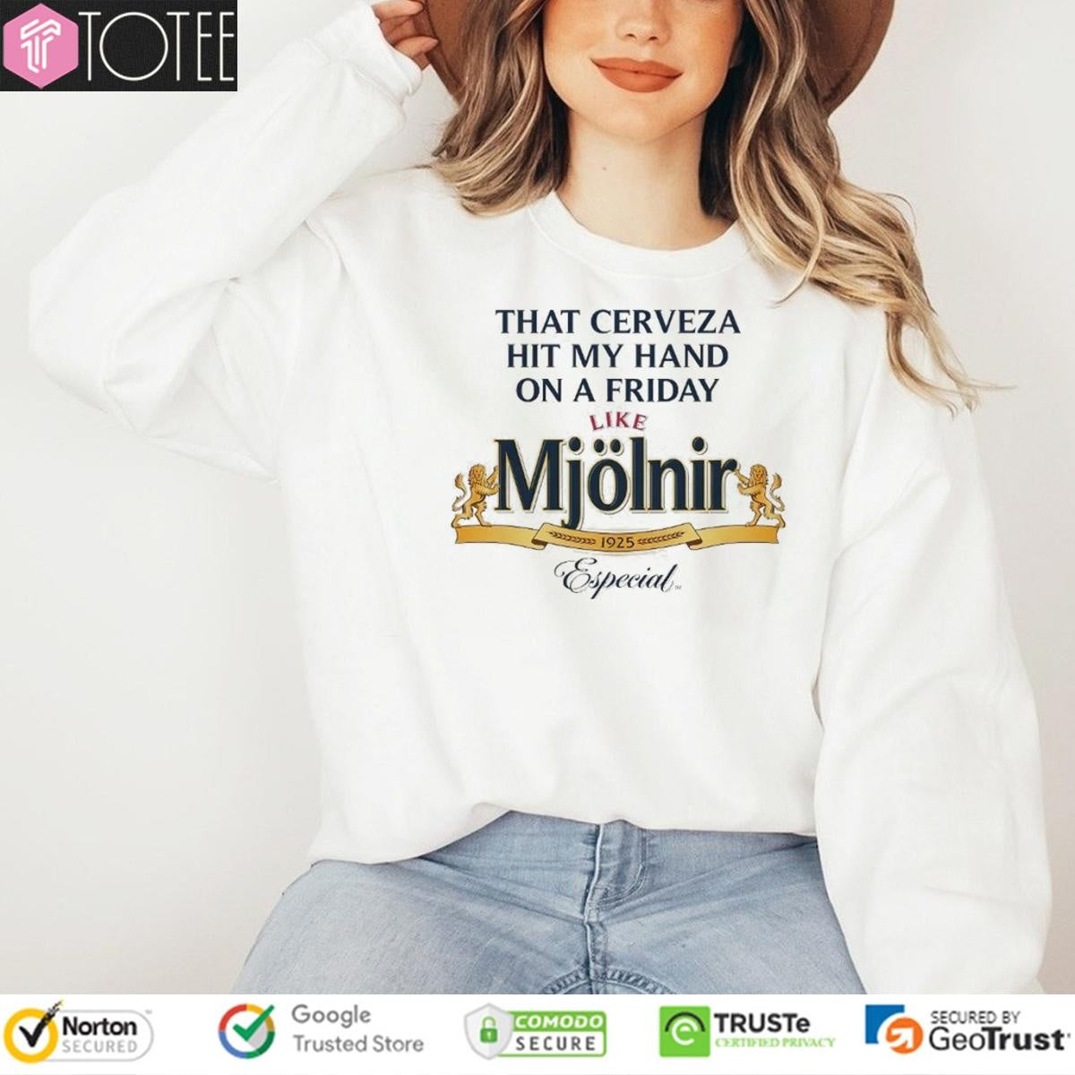 That Cerveza Hit My Hand On A Friday Like Mjolnir 1925 Especial T-shirt