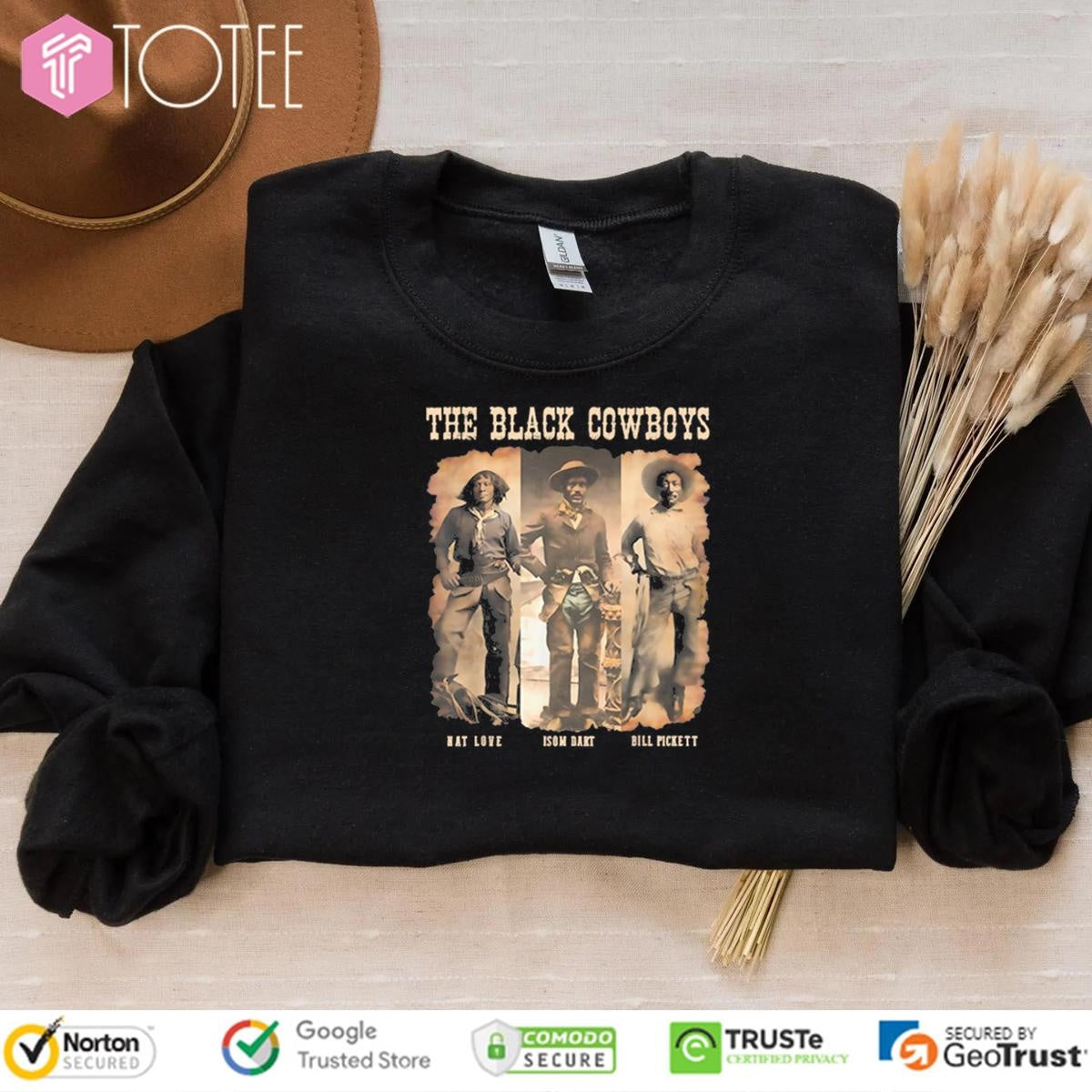 The Black Cowboy Nat Love Isam Dart Bill Pickett Black History Texas T-shirt