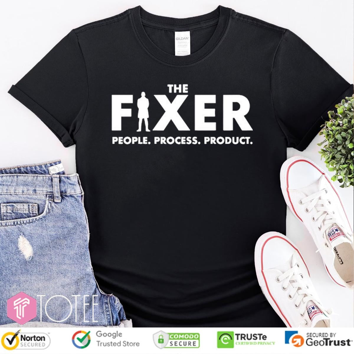 The Fixer People Process Product T-shirt