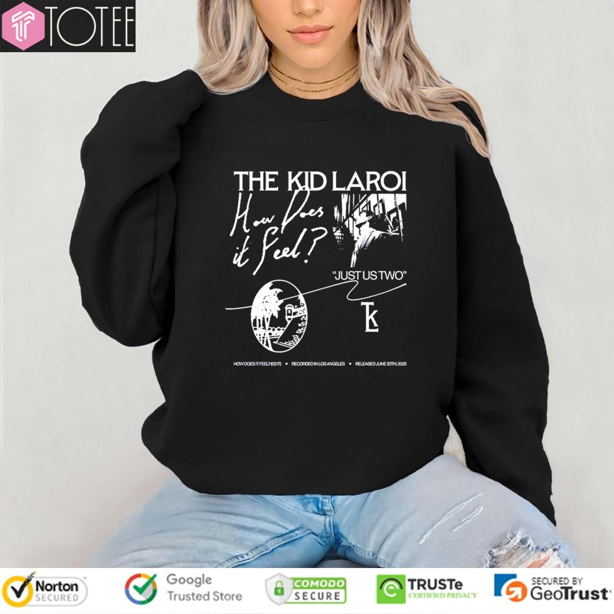The Kid Laroi How Does It Feel Just Us Two T-shirt