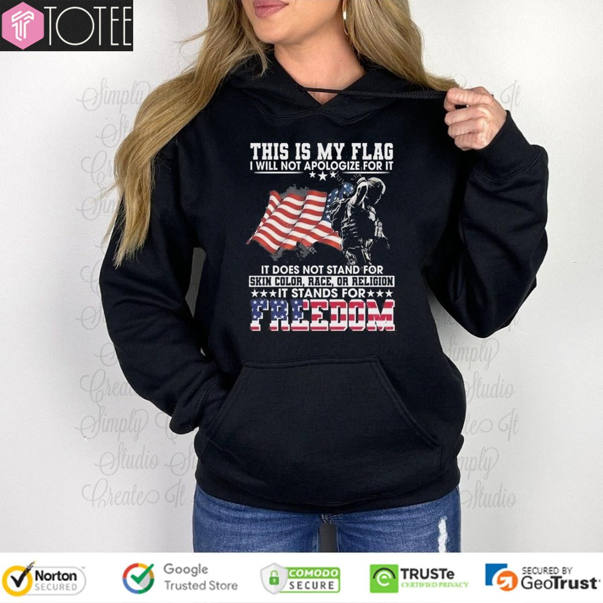 This Is My Flag Skin Color Race Or Religion It Stands For Freedom T-shirt