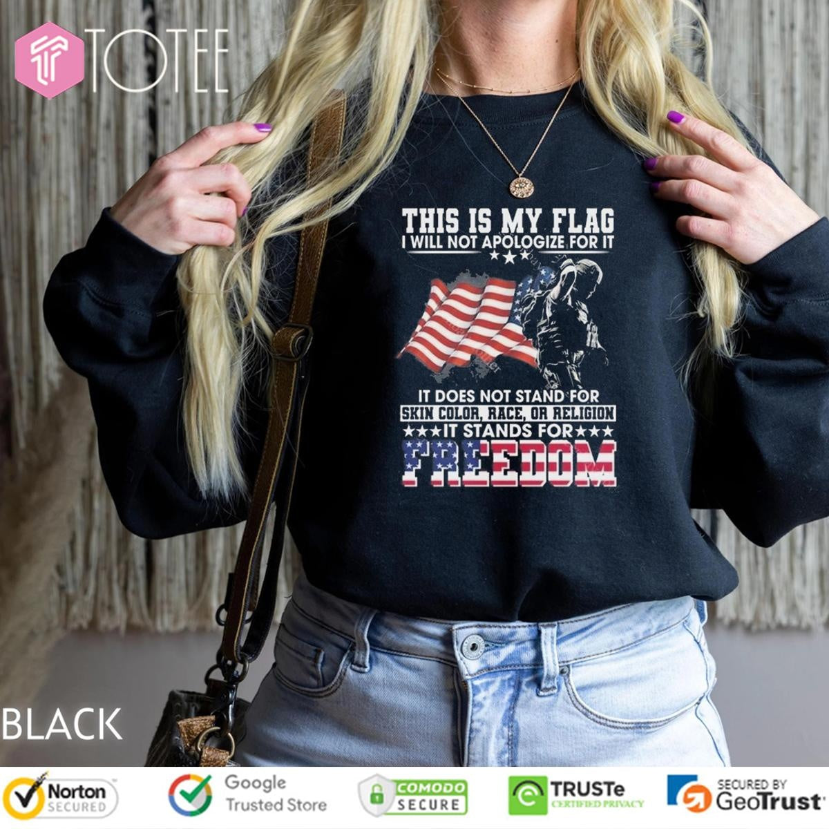 This Is My Flag Skin Color Race Or Religion It Stands For Freedom T-shirt