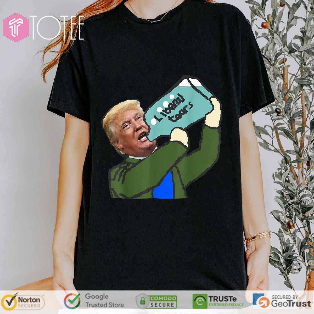Trump Drinking Liberal Tears T-shirt