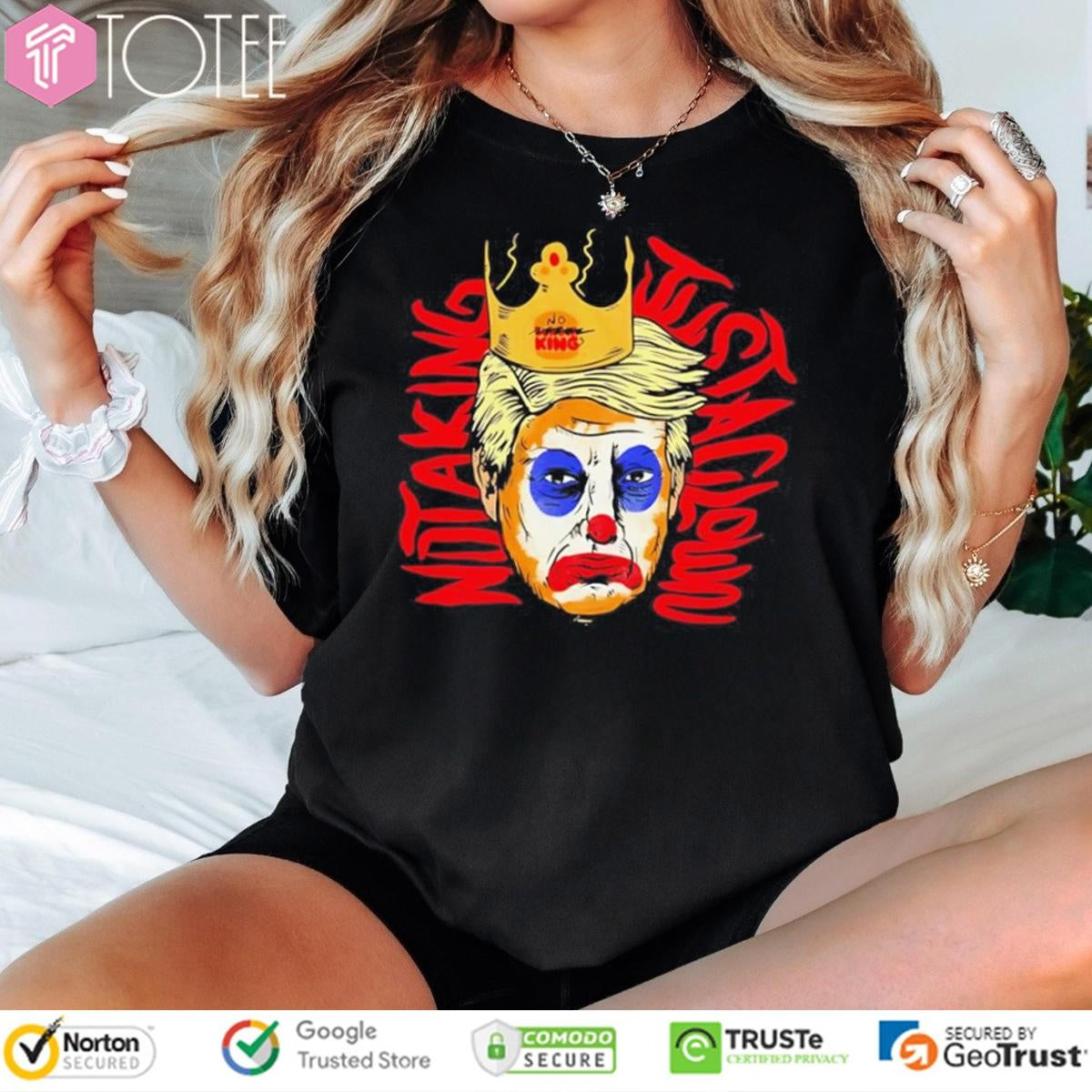 Trump Not A King Just A Clown T-shirt