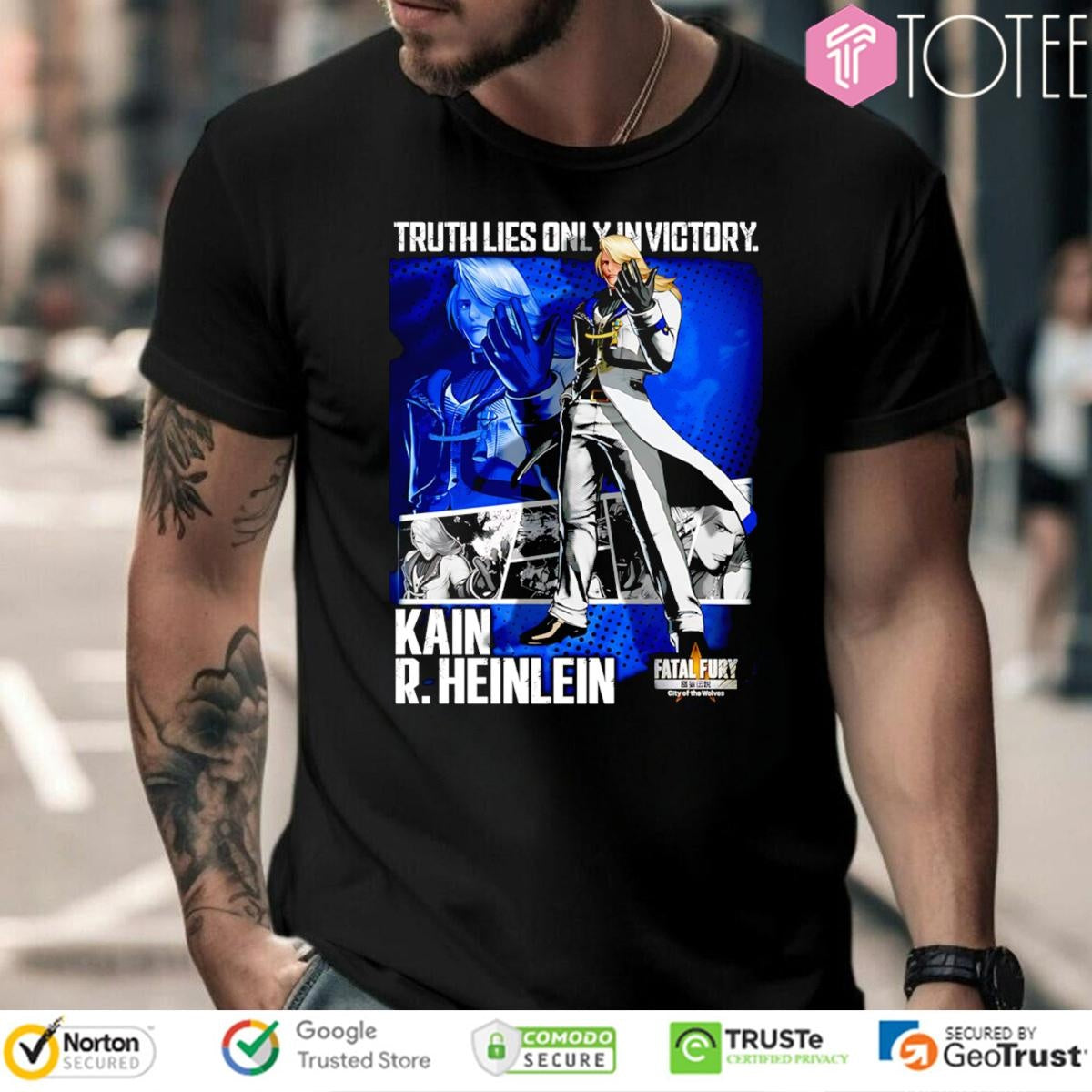 Truth Lies Only In Victory Kain R. Heinlein Fatal Fury T-shirt