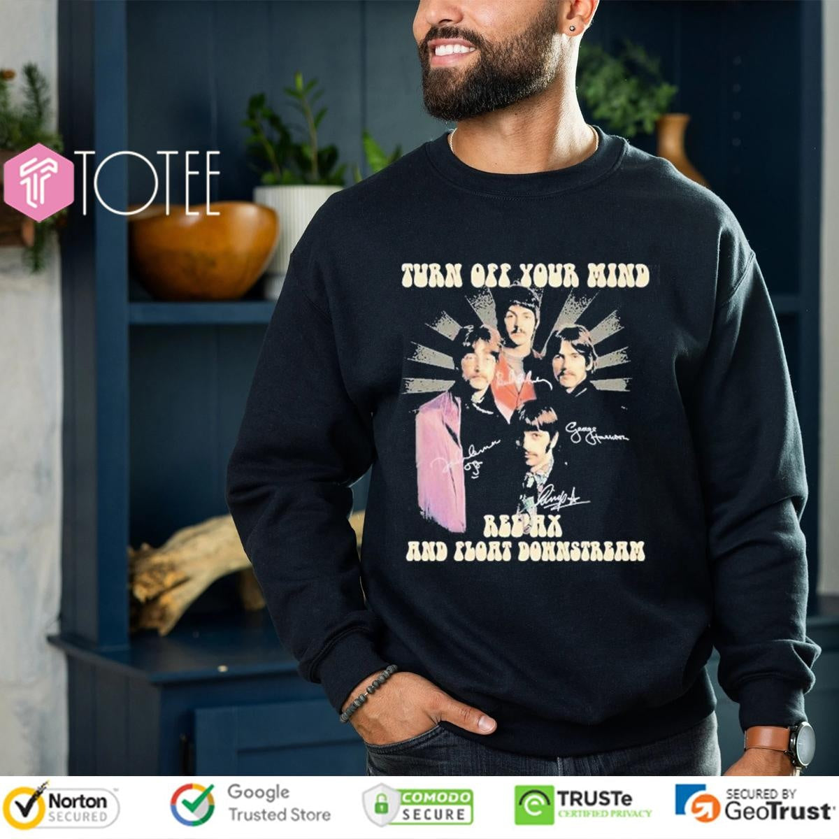 Turn Off Your Mind Relax And Float Downstream The Beatles Signatures T-shirt