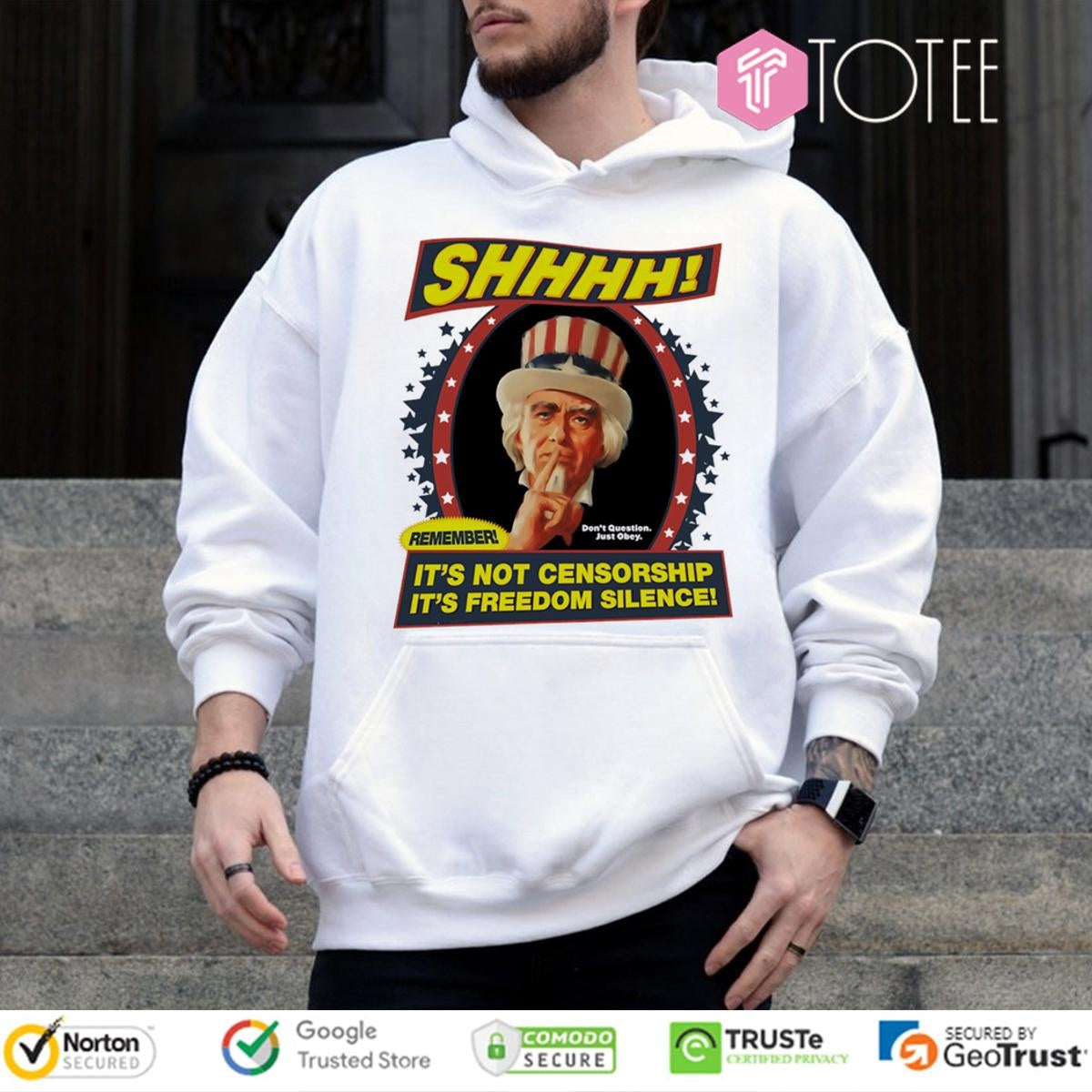 Uncle Sam Shhh Remember Its Not Censorship Its Freedom Silence T-shirt